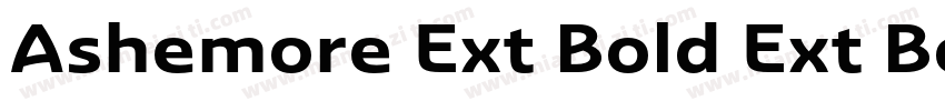 Ashemore Ext Bold Ext Bold字体转换